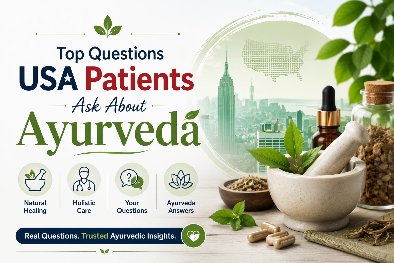 Top Questions USA Patients Ask About Ayurveda